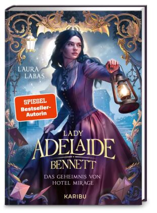 Lady Adelaide Bennett (Band 1) - Das Geheimnis von Hotel Mirage