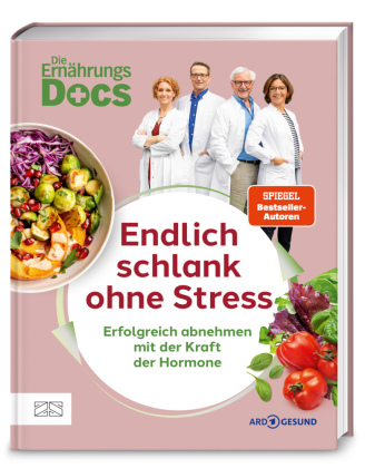 Die Ernährungs-Docs - Endlich schlank ohne Stress