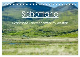 Schottland - grandiose Landschaften im Westen (Tischkalender 2...