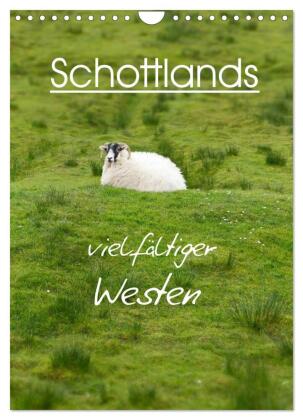 Schottlands vielfältiger Westen (Wandkalender 2027 DIN A4 hoc...