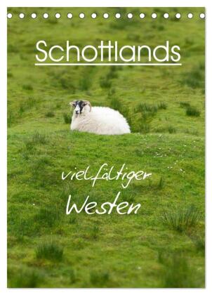 Schottlands vielfältiger Westen (Tischkalender 2027 DIN A5 ho...
