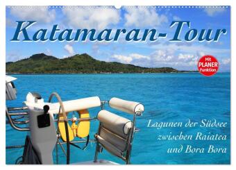 Katamaran-Tour (Wandkalender 2027 DIN A2 quer), CALVENDO Monat...