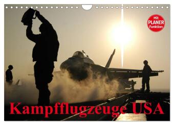 Kampfflugzeuge USA (Wandkalender 2027 DIN A4 quer), CALVENDO M...