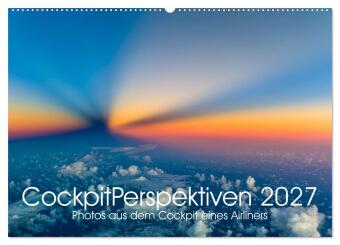 CockpitPerspektiven 2027 (Wandkalender 2027 DIN A2 quer), CALV...