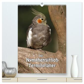 Der Nymphensittich-Terminplaner (hochwertiger Premium Wandkale...