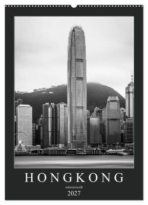 Hongkong schwarzweiß (Wandkalender 2027 DIN A2 hoch), CALVEND...