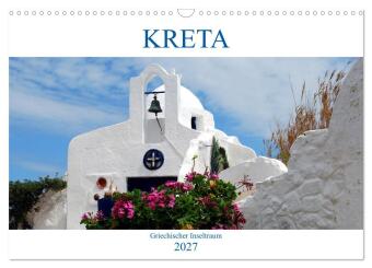Kreta - Griechischer Inseltraum (Wandkalender 2027 DIN A3 quer...