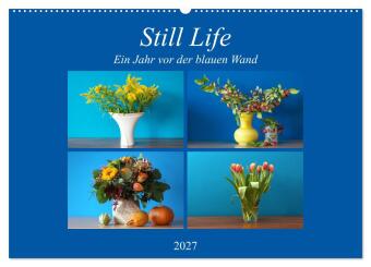 Still Life - Blumen vor der blauen Wand (Wandkalender 2027 DIN...