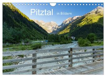 Pitztal in Bildern (Wandkalender 2027 DIN A4 quer), CALVENDO M...