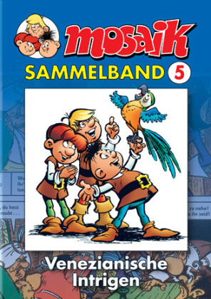 Mosaik Sammelband - Venezianische Intrigen