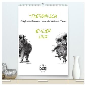 Tieronisch Eulen (hochwertiger Premium Wandkalender 2027 DIN A...