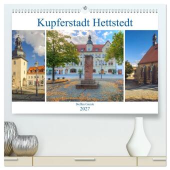 Kupferstadt Hettstedt (hochwertiger Premium Wandkalender 2027 ...