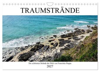 Traumstrände - die schönsten Strände der Welt (Wandkalender...