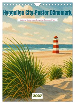 Hyggelige City-Poster Dänemark (Wandkalender 2027 DIN A4 hoch...