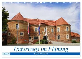 Unterwegs im Fläming (Wandkalender 2027 DIN A2 quer), CALVEND...