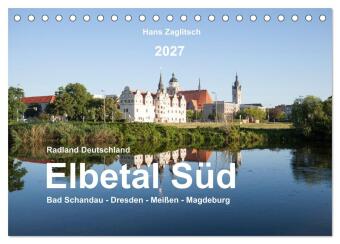 Elbetal Süd - Radland Deutschland (Tischkalender 2027 DIN A5 ...