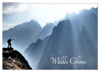 Wildes China (Wandkalender 2027 DIN A3 quer), CALVENDO Monatsk...