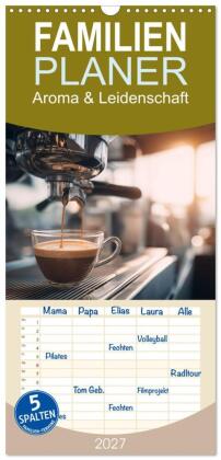 Familienplaner 2027 - Aroma & Leidenschaft mit 5 Spalten (...