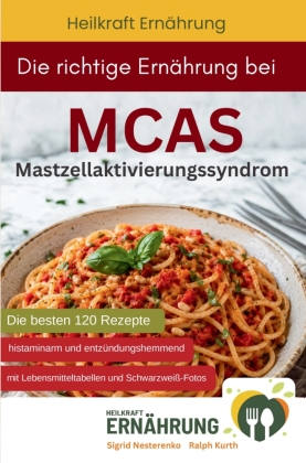 Die richtige Ernährung bei MCAS - Mastzellaktivierungssyndrom