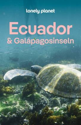 LONELY PLANET Reiseführer Ecuador & Galápagosinseln