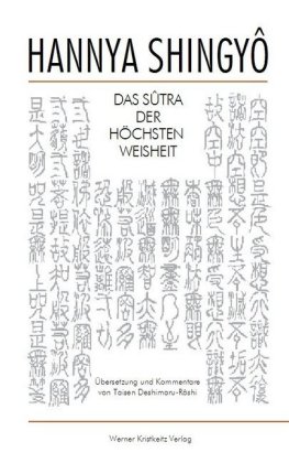 Hannya Shingyo, Das Sutra der Höchsten Weisheit