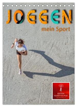 Joggen - mein Sport (Tischkalender 2027 DIN A5 hoch), CALVENDO...