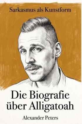 Die Biografie über Alligatoah