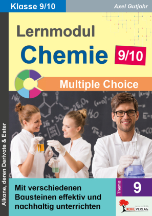 Lernmodul 9: CHEMIE - Klasse 9-10 / Multiple-Choice