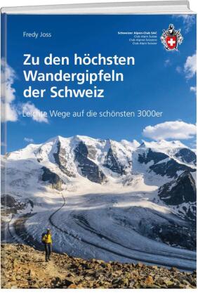 Zu den höchsten Wandergipfeln der Schweiz