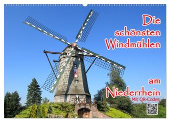 Die schönsten Windmühlen am Niederrhein (Wandkalender 2027 D...