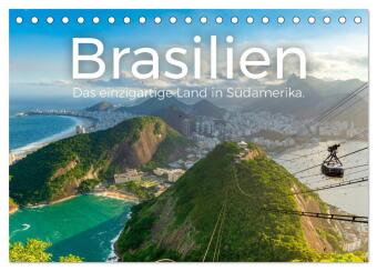 Brasilien - Das einzigartige Land in Südamerika. (Tischkalend...