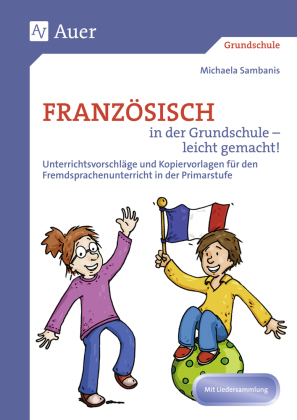 Französisch in der Grundschule leicht gemacht
