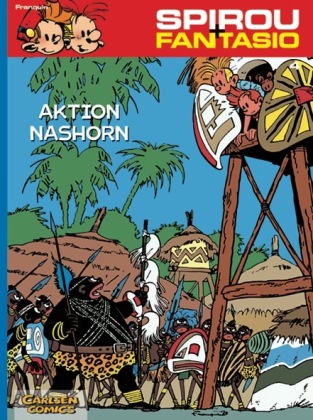 Spirou und Fantasio 4: Aktion Nashorn