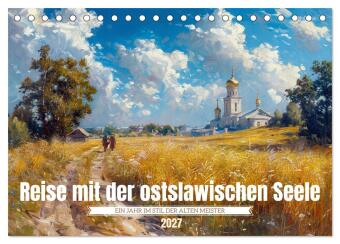 Reise mit der ostslawischen Seele (Tischkalender 2027 DIN A5 q...