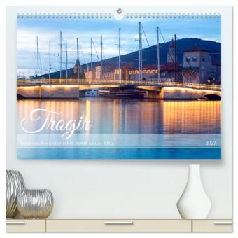 Trogir - Historisches Juwel an der Adria (hochwertiger Premium...