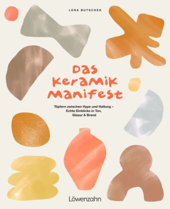 Das Keramik-Manifest