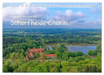 Biosphärenreservat Schorfhede-Chorin (Tischkalender 2027 DIN ...