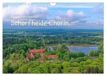 Biosphärenreservat Schorfhede-Chorin (Wandkalender 2027 DIN A...