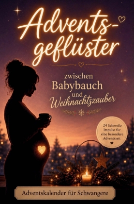 Adventsgeflüster: Zwischen Babybauch und Weihnachtszauber | 2...