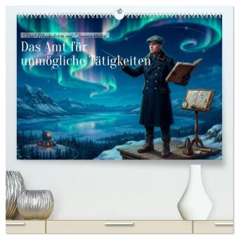 Das Amt für unmögliche Tätigkeiten (hochwertiger Premium Wandkalender 2027 DIN A2 quer), Kunstdruck in Hochglanz
