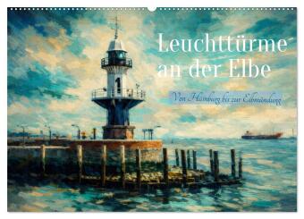 Leuchttürme an der Elbe - von Hamburg bis zur Elbmündung (Wa...