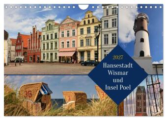 Hansestadt Wismar und Insel Poel (Wandkalender 2027 DIN A4 que...