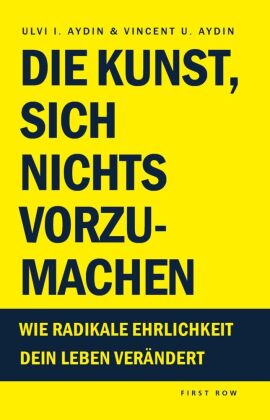 Die Kunst, sich nichts vorzumachen