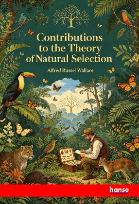 Contributions to the Theory of Natural Selection