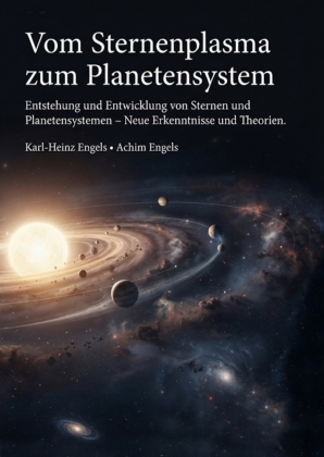 Vom Sternenplasma zum Planetensystem