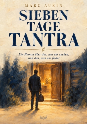 Sieben Tage Tantra