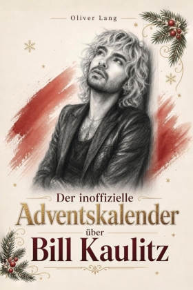 Der inoffizielle Adventskalender über Bill Kaulitz