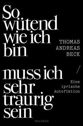 So wütend wie ich bin muss ich sehr traurig sein