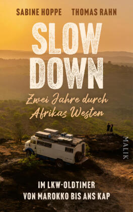 Slow down - Zwei Jahre durch Afrikas Westen
