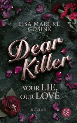 Dear Killer - Your Lie, Our Love
